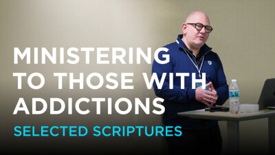 Ministering to Those with Addictions