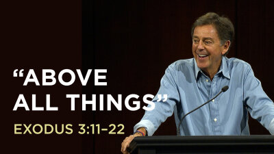 “Above All Things”
